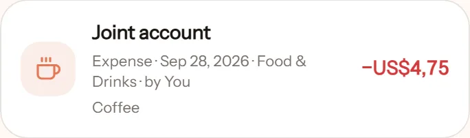 A row in Sam's transaction list: Joint account, Expense, Sep 28, 2026, Food & Drinks, by You, note Coffee, minus US$4.75