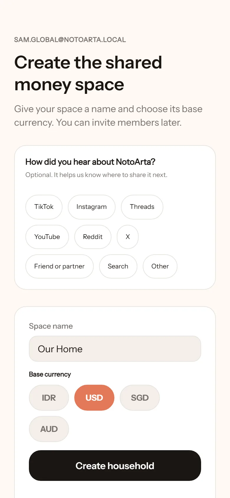 First screen after signing in: Create the shared money space, with an optional question about how you heard of NotoArta, the space name Our Home, USD picked as the base currency (from IDR, USD, SGD, or AUD), and a Create household button
